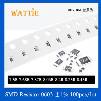 SMD резистор 0603 1% 7.5 R 7.68 R 7.87 R 8.06 R 8.2 R 8.25 R 8.45 R 100 бр./лот микросхемные резистори 1/10 W 1.6 мм * 0.8 мм
