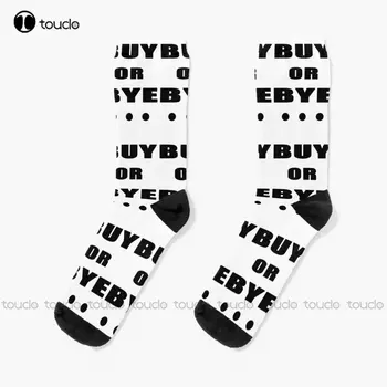 Купувайте или довиждане... Забавни Цитати Идея за Подарък Чорапи Потребителски Дамски Чорапи Персонализирани Потребителски Унисекс Възрастни Юношески Младежки Чорапи Потребителски Подарък